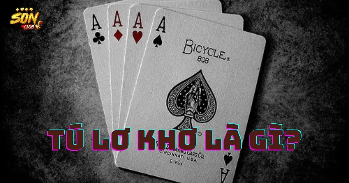 Tú lơ khơ là gì? Cách chơi tú lơ khơ cho người mới bắt đầu 1 Tú lơ khơ là gì?
