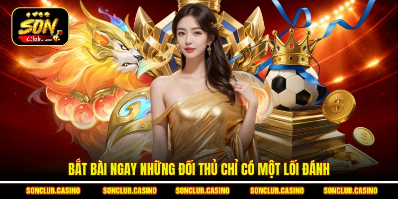 Cách Đọc Tâm Lý Đối Thủ Để Đánh Bài Nào Cũng Thắng 2 Bắt bài ngay những đối thủ chỉ có một lối đánh